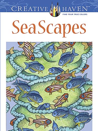Creative Haven SeaScapes Coloring Book (Creative Haven...
