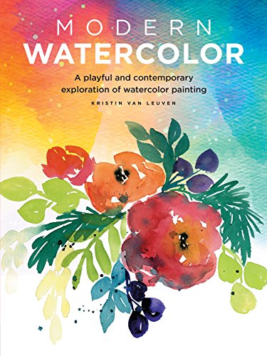 Modern Watercolor: A playful and contemporary exploration of...